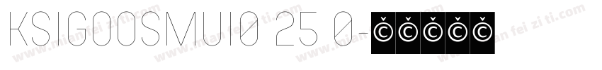 KSIGOOSMUI0 25 0字体转换